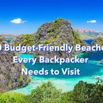 10 Budget-Friendly Beaches Every Backpacker Needs to Visit